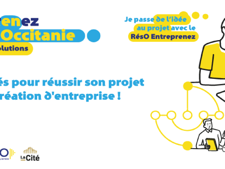 entreprenez en Occitanie - 5 clefs pour réussir - BGE Occitanie - image à la une