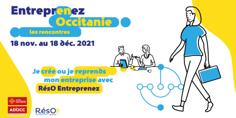 Entreprenez en Occitanie : les rencontres