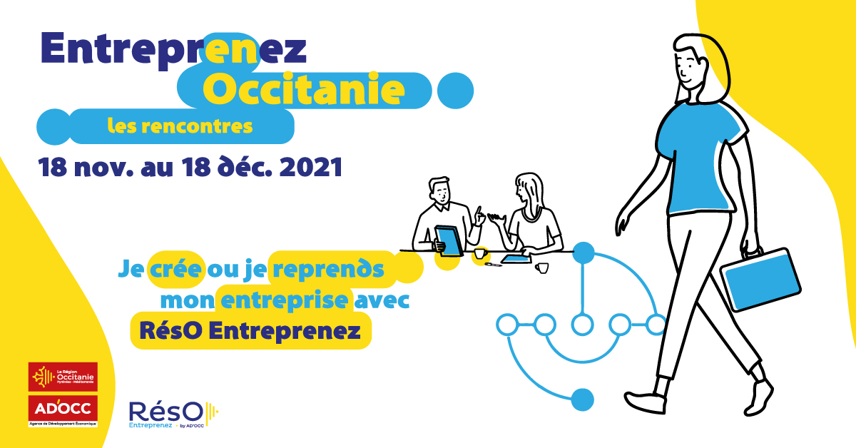 Entreprenez en Occitanie : les rencontres