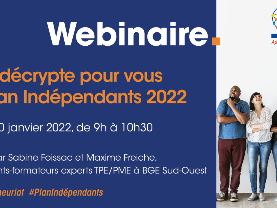 Webinaire BGE décrypte pour vous le Plan Indépendants 2022